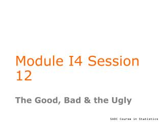 Module I4 Session 12
