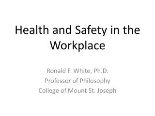 Health and Safety in the Workplace