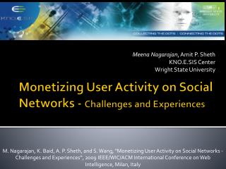 Monetizing User Activity on Social Networks - Challenges and Experiences 