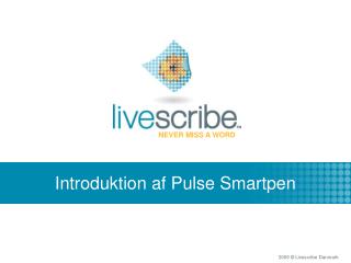 Introduktion af Pulse Smartpen