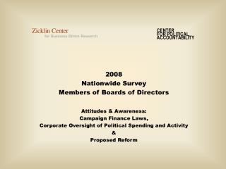 2008 Nationwide Survey Members of Boards of Directors Attitudes &amp; Awareness: