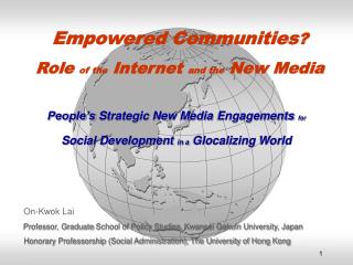 Empowered Communities ? Role of the Internet and the New Media