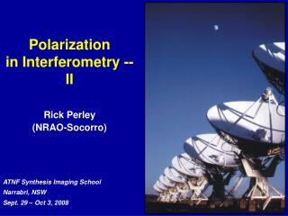 Polarization in Interferometry -- II