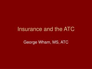 Insurance and the ATC