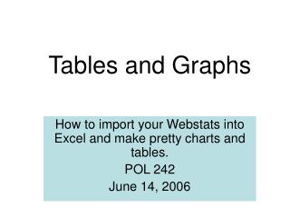 Tables and Graphs