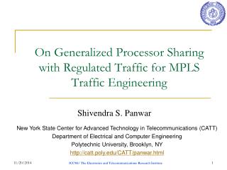 On Generalized Processor Sharing with Regulated Traffic for MPLS Traffic Engineering