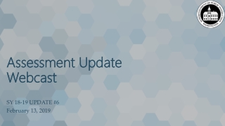 Assessment Update Webcast