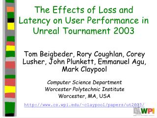 The Effects of Loss and Latency on User Performance in Unreal Tournament 2003