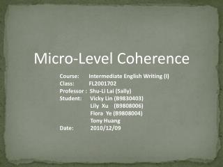 Micro-Level Coherence