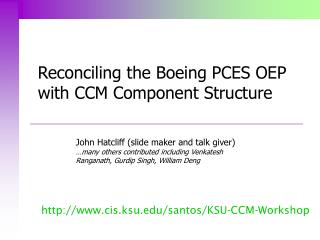 Reconciling the Boeing PCES OEP with CCM Component Structure