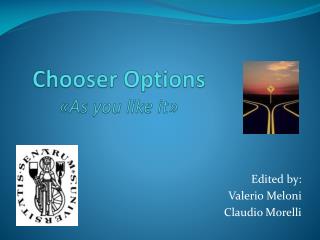 Chooser Options « As you like it »