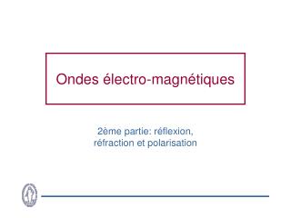 Ondes électro-magnétiques