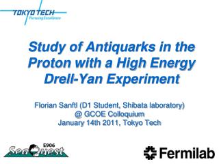 Study of Antiquarks in the Proton with a High Energy Drell -Yan Experiment