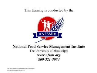 This training is conducted by the National Food Service Management Institute