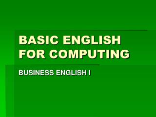 BASIC ENGLISH FOR COMPUTING