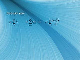 Find each sum: