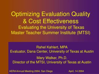 Rahel Kahlert, MPA Evaluator, Dana Center, University of Texas at Austin Mary Walker, Ph.D.