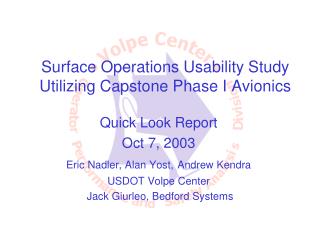 Surface Operations Usability Study Utilizing Capstone Phase I Avionics