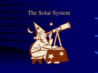 The Solar System