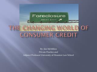 The Changing World of Consumer CREDIT