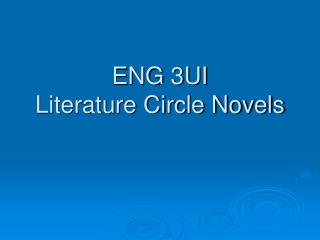 ENG 3UI Literature Circle Novels