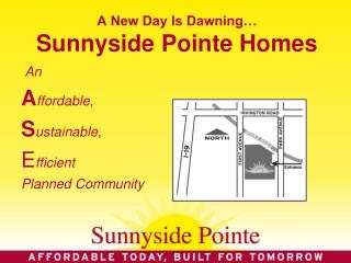 A New Day Is Dawning… Sunnyside Pointe Homes