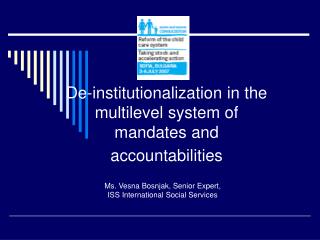 De-institutionalization in the multilevel system of mandates and accountabilities