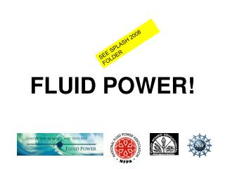 FLUID POWER!