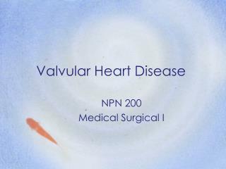 Valvular Heart Disease