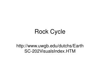 Rock Cycle