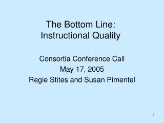 The Bottom Line: Instructional Quality