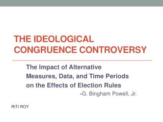 The Ideological Congruence Controversy