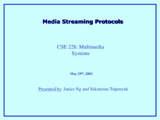 Media Streaming Protocols