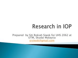 Research in IOP