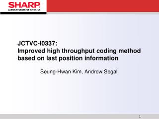 JCTVC-I0337: Improved high throughput coding method based on last position information