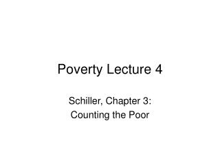 Poverty Lecture 4