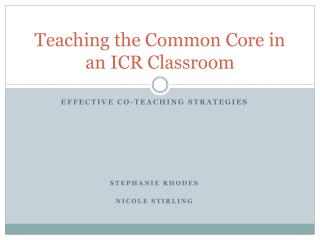 Teaching the Common Core in an ICR Classroom