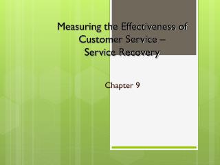 Measuring the Effectiveness of Customer Service – Service Recovery