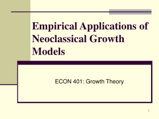 Empirical Applications of Neoclassical Growth Models