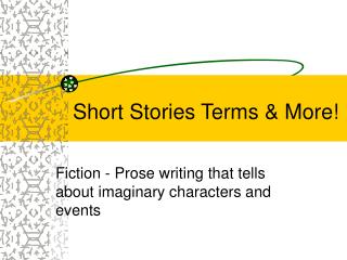 Short Stories Terms &amp; More!