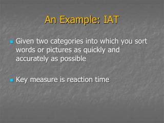 An Example: IAT