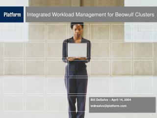 Integrated Workload Management for Beowulf Clusters