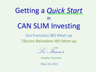 Getting a Quick Start in CAN SLIM Investing