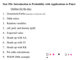 Stat 35b: Introduction to Probability with Applications to Poker Outline for the day: