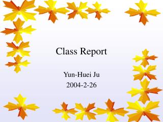 Class Report