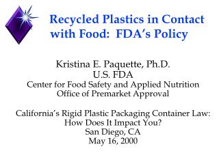 Recycled Plastics in Contact with Food: FDA’s Policy