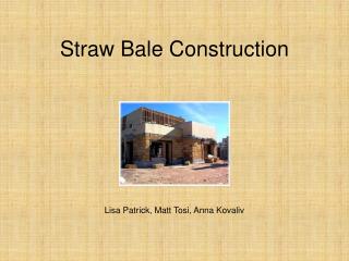 Straw Bale Construction