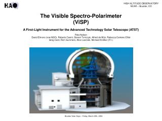 The Visible Spectro-Polarimeter (ViSP)