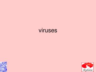 viruses