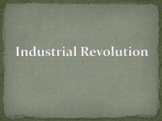 Industrial Revolution